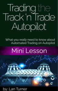 Trading the Track 'n Trade Autopilot
