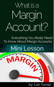 What is a Margin Account?